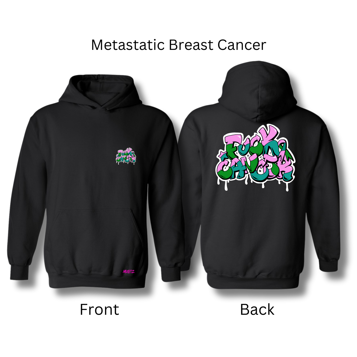 F*CK CANCER Hoodie (Multiple Variations)