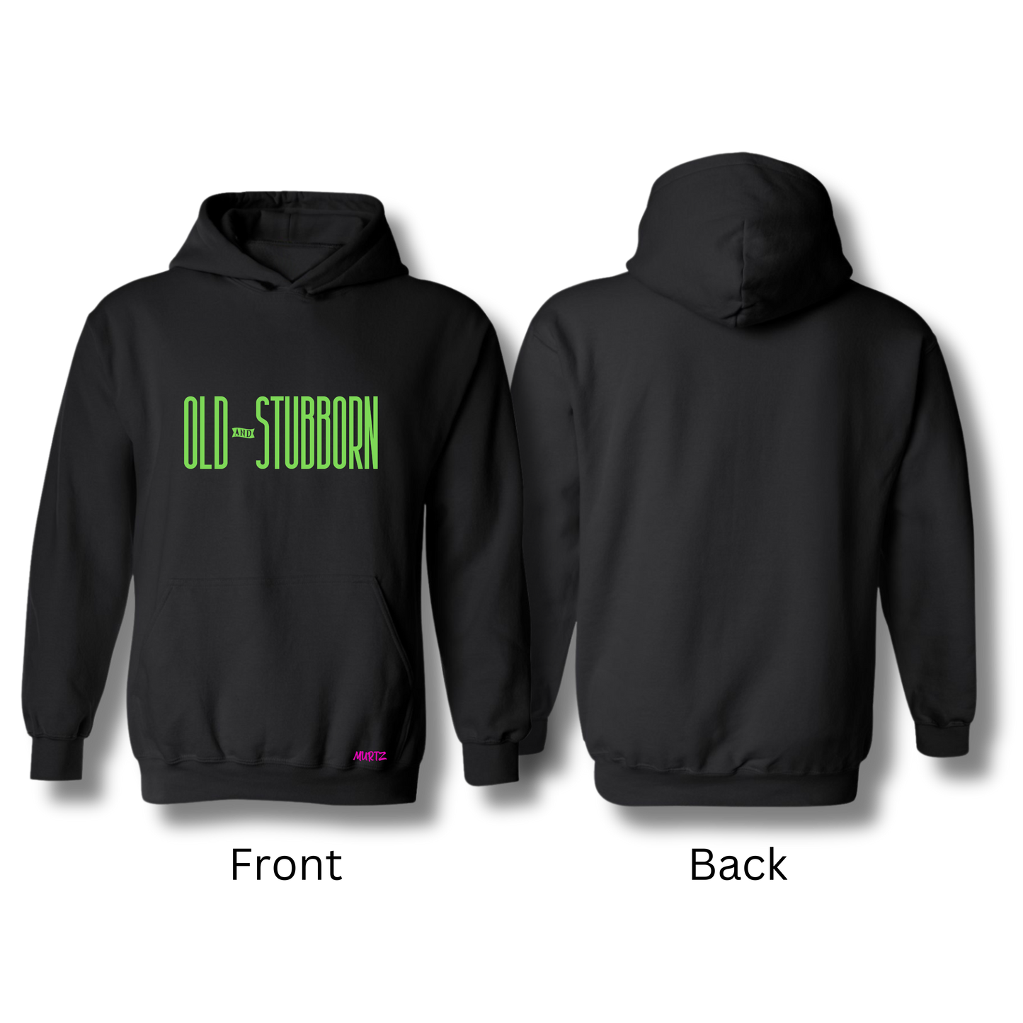 Old & Stubborn Hoodie