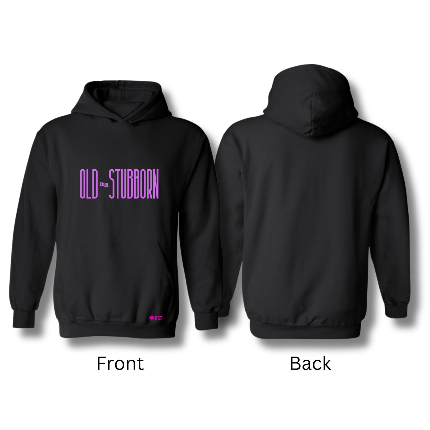 Old & Stubborn Hoodie