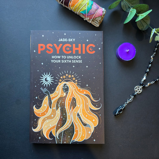 Psychic - How To Unlock Your Sixth Sense