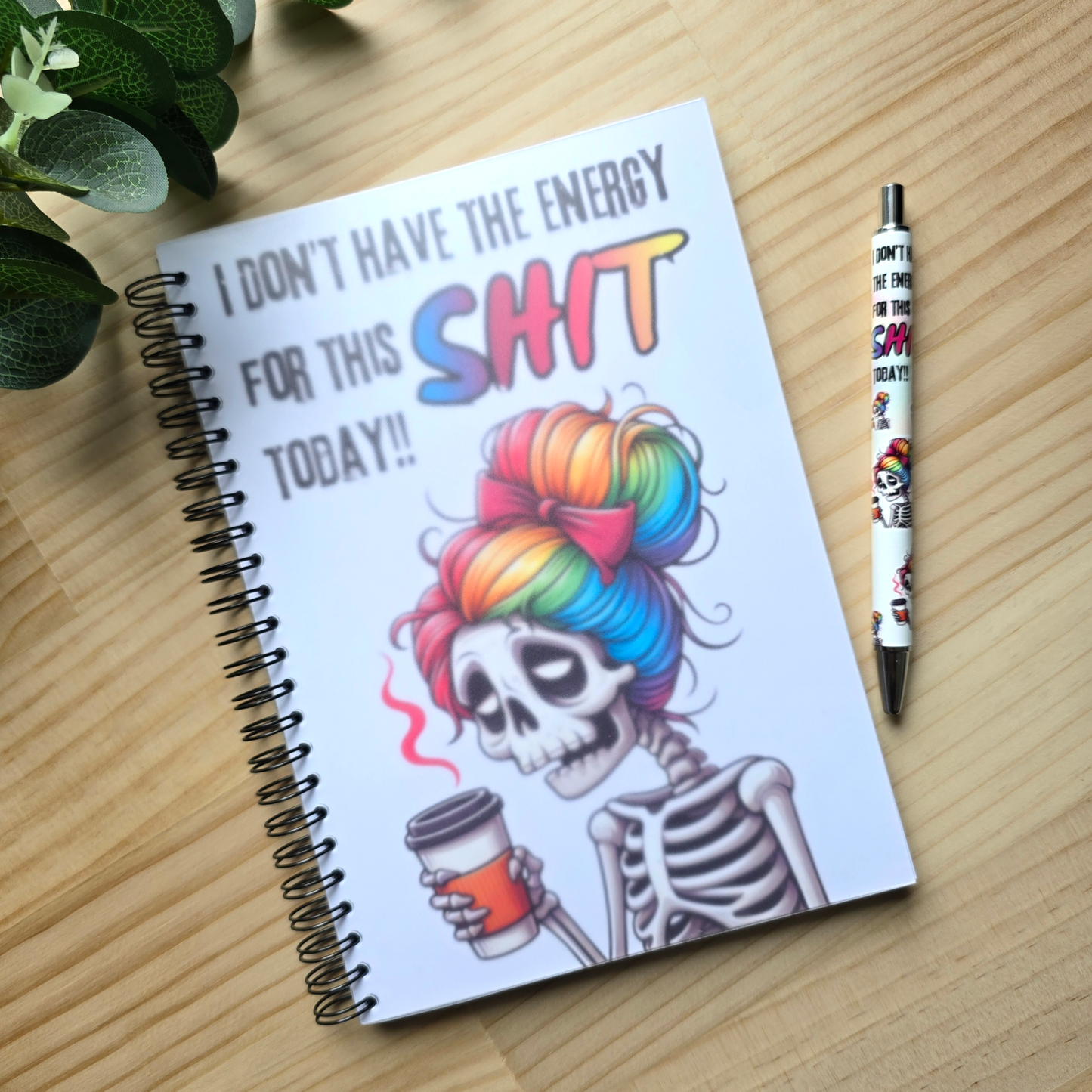 Don't Have The Energy Notebook A5