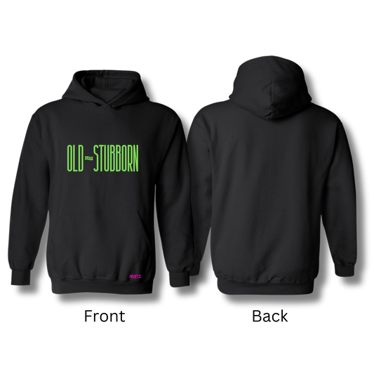 Old & Stubborn Hoodie